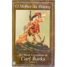 37696 O Melhor da Disney 6 (2004) As Obras Completas de Carls Barks Editora Abril