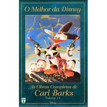 O Melhor da Disney 11 (2005) As Obras Completas de Carls Barks