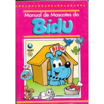 37889 Manual de Mascotes do Bidú (1998) Editora Globo